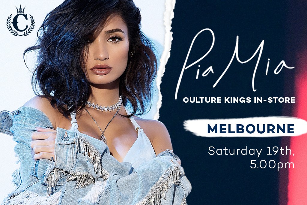 Don't Miss Pia Mia At Culture Kings, Chadstone