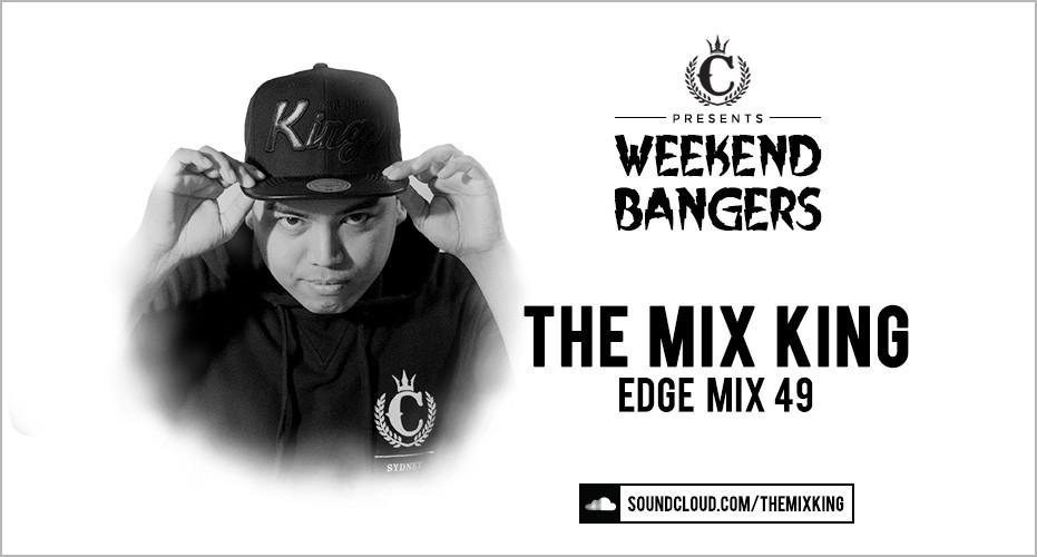 Weekend Bangers: The Mixking