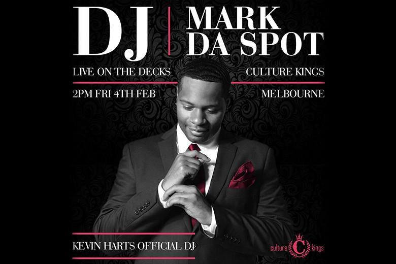 Kevin Harts Official DJ Instore Melbourne Friday 5th February